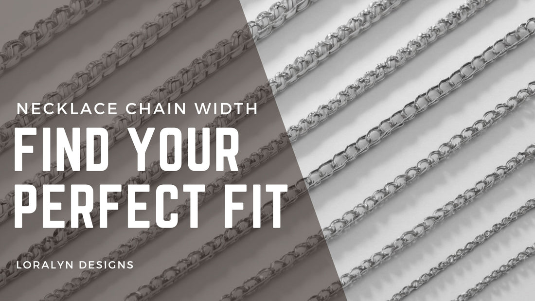 Necklace Chain Widths: Finding Your Perfect Fit